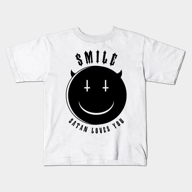 Smile, Satan Loves You (black) Kids T-Shirt by hellofcourse